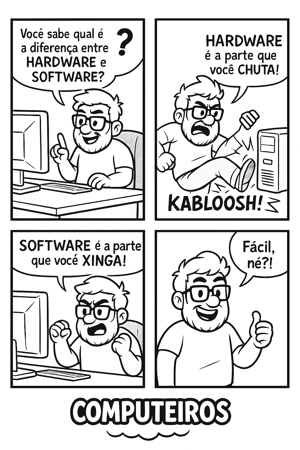 Homem de óculos explica de forma engraçada a diferença entre hardware e software em uma tirinha de quatro quadrinhos.